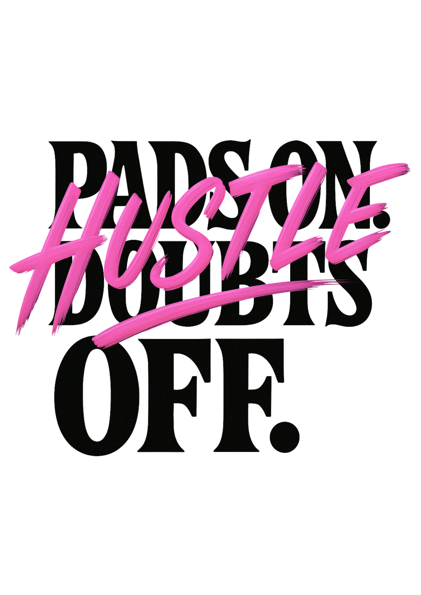 T-shirt "Hustle"